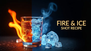Fire & Ice Shot Recipe