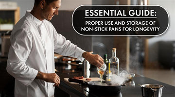 Essential Guide: Proper Use and Storage of Non-Stick Pans for Longevity