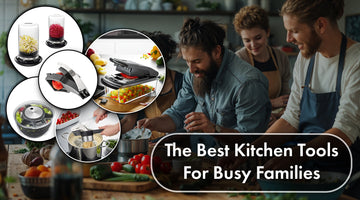 The Best Kitchen Tools for Busy Families